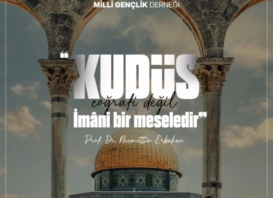 KUDÜS "İmâni bir meseledir"